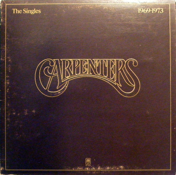Carpenters : The Singles 1969-1973 (LP,Album,Compilation,Stereo)