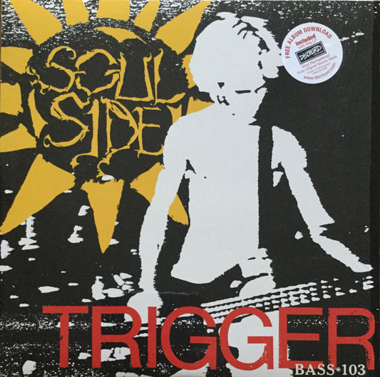 Soulside (2) : Trigger / Bass • 103 (LP,Compilation,Reissue,Remastered)