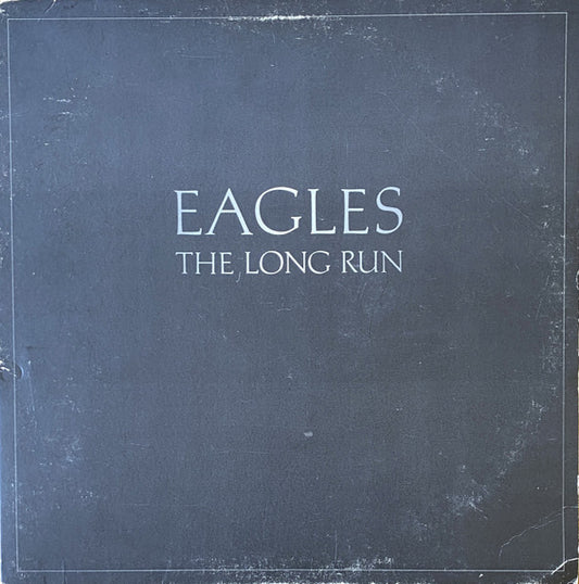 Eagles : The Long Run (LP,Album,Stereo)