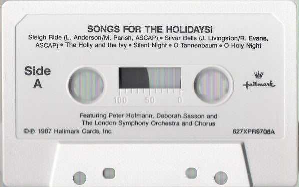 London Symphony Orchestra And London Symphony Chorus, Peter Hofmann, Deborah Sasson : Songs For The Holidays ()