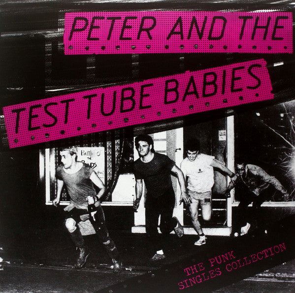 Peter And The Test Tube Babies : The Punk Singles Collection (LP,Compilation,Reissue)