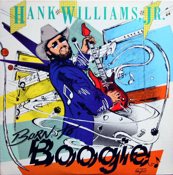 Hank Williams Jr. : Born To Boogie (LP,Album,Stereo)