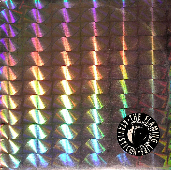 Flaming Lips, The : Unconsciously Screamin  E.P. (12",33 ⅓ RPM,EP)