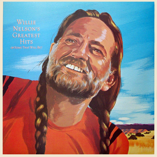 Willie Nelson : Greatest Hits (& Some That Will Be) (LP,Album,Compilation,Stereo)