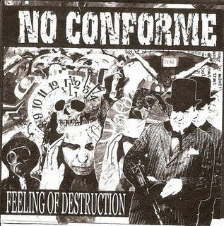 No Conforme : Feeling Of Destruction (7",33 ⅓ RPM)