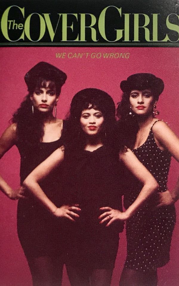 Cover Girls, The : We Can't Go Wrong (Album)