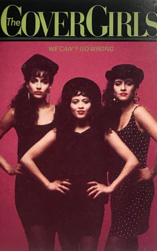 Cover Girls, The : We Can't Go Wrong (Album)