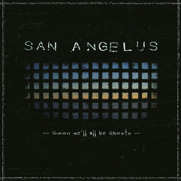 San Angelus : Soon We’ll All Be Ghosts (LP,Album,Limited Edition,Numbered)