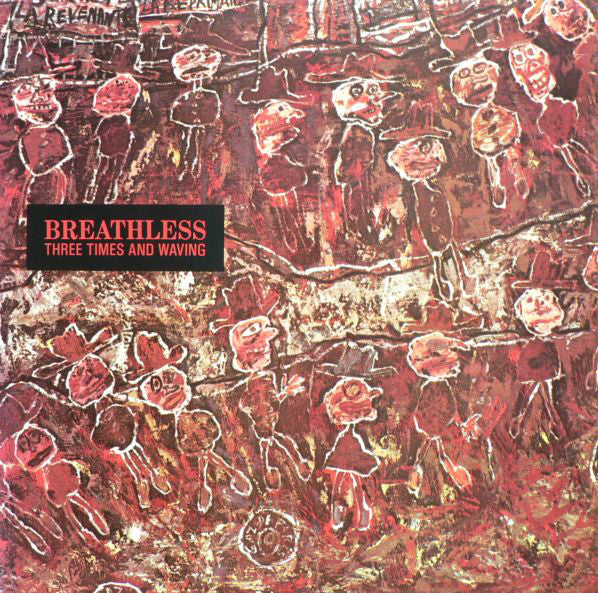 Breathless : Three Times And Waving (LP,Album)