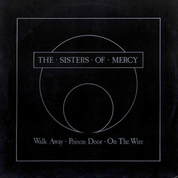 Sisters Of Mercy, The : Walk Away (12",45 RPM,Single)