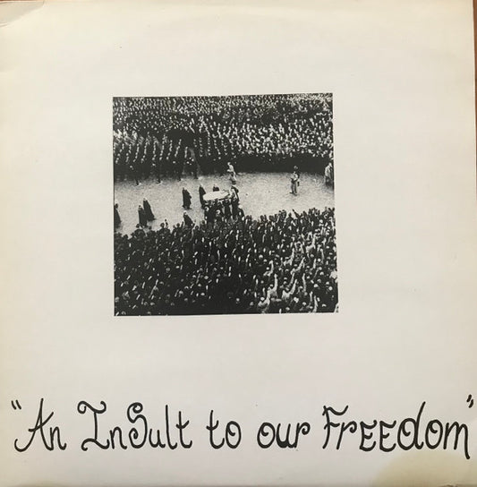 Various : An Insult To Our Freedom (LP,Album)