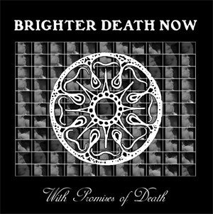 Brighter Death Now : With Promises Of Death (LP,Album,Limited Edition)