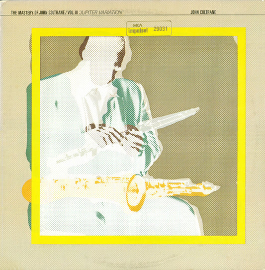 John Coltrane : The Mastery Of John Coltrane / Vol. III Jupiter Variation (LP,Album)