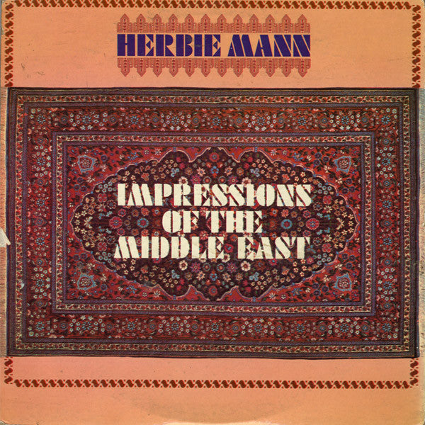 Herbie Mann : Impressions Of The Middle East (LP,Album,Mono)