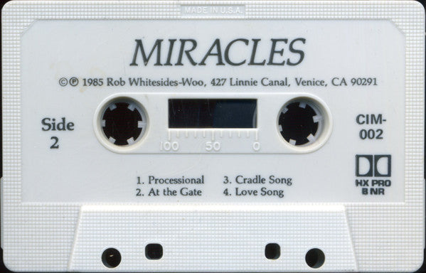 Rob Whitesides-Woo : Miracles (Album)