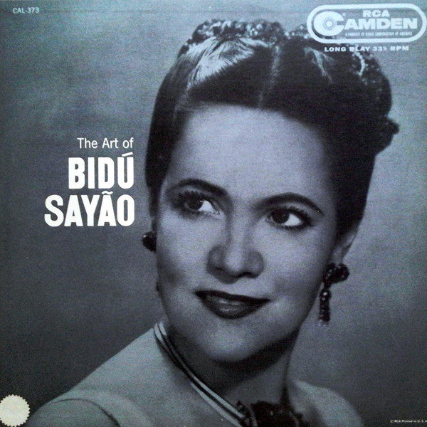 Bidú Sayão : The Art Of Bidu Sayao (LP)