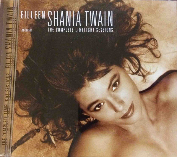Shania Twain : The Complete Limelight Sessions (Album)