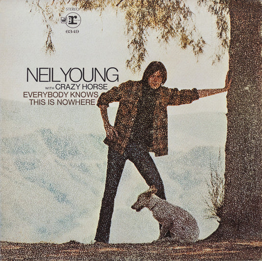 Neil Young & Crazy Horse : Everybody Knows This Is Nowhere (LP,Album,Repress)