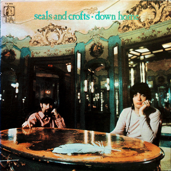 Seals & Crofts : Down Home (LP,Album,Stereo)