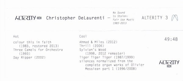 Christopher DeLaurenti : No Sound Is Stolen: Fair Use Music 1983-2013 (Album,Limited Edition,Stereo)