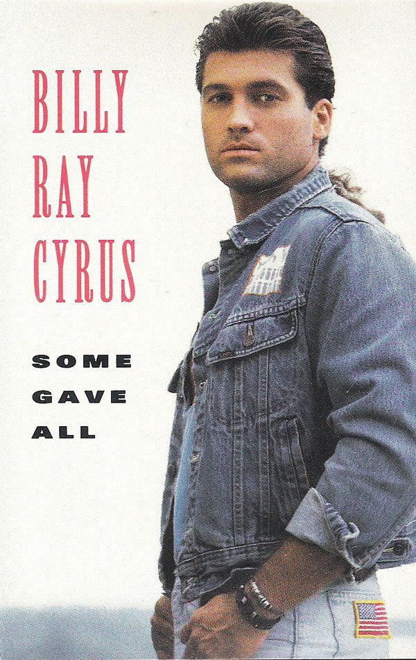 Billy Ray Cyrus : Some Gave All (Album)