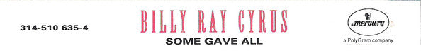 Billy Ray Cyrus : Some Gave All (Album)