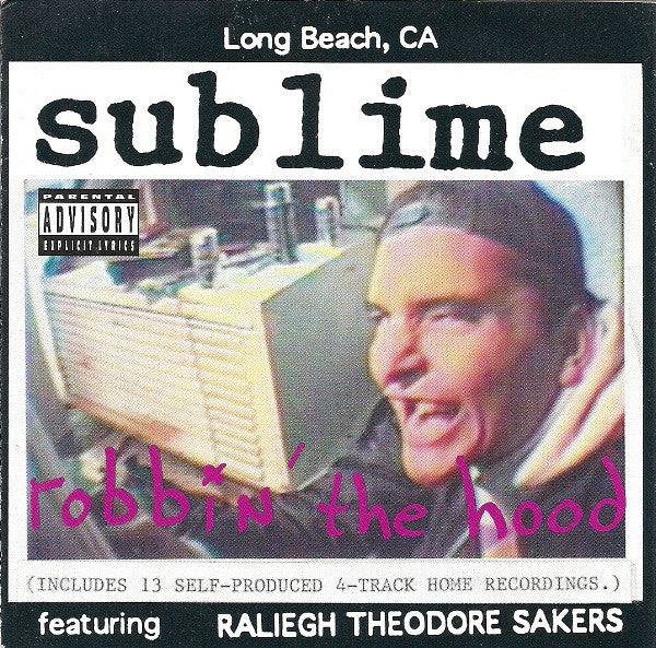 Sublime (2) : Robbin' The Hood (Album,Reissue)
