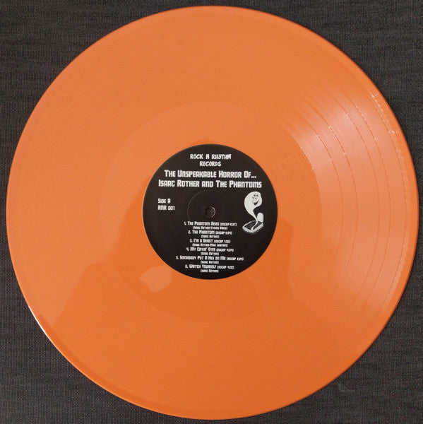 Isaac Rother & The Phantoms : The Unspeakable Horror Of… (LP)