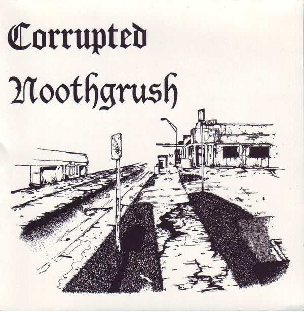 Noothgrush / Corrupted : Noothgrush / Corrupted ()