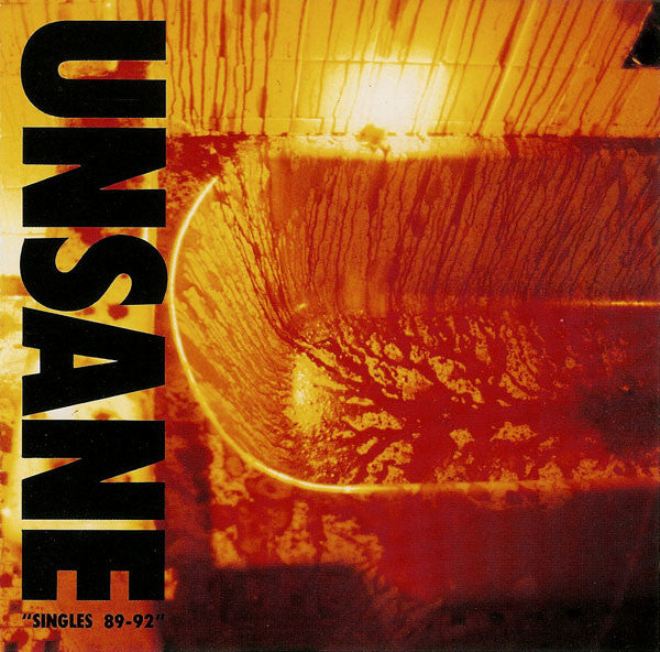 Unsane : Singles 89-92 (Compilation)