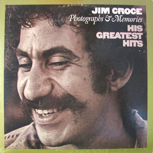 Jim Croce : Photographs & Memories: His Greatest Hits (LP,Compilation,Reissue)