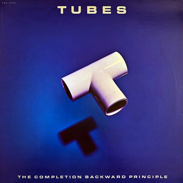 Tubes, The : The Completion Backward Principle (LP,Album)