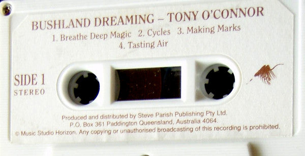 Tony O'Connor (2) : Bushland Dreaming (Album)