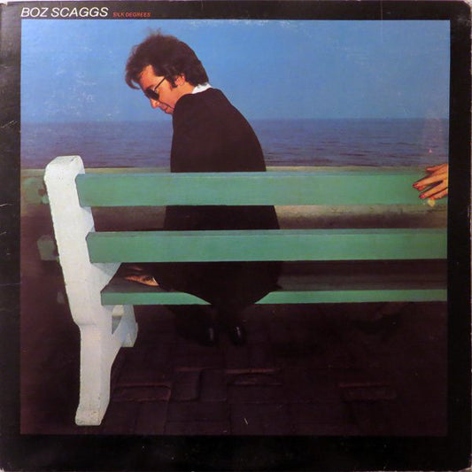 Boz Scaggs : Silk Degrees (LP,Album,Stereo)