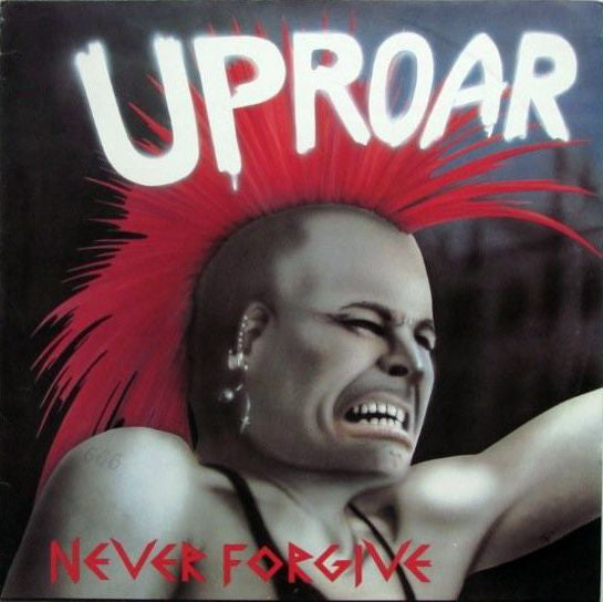 Uproar (2) : Never Forgive (LP,Album)