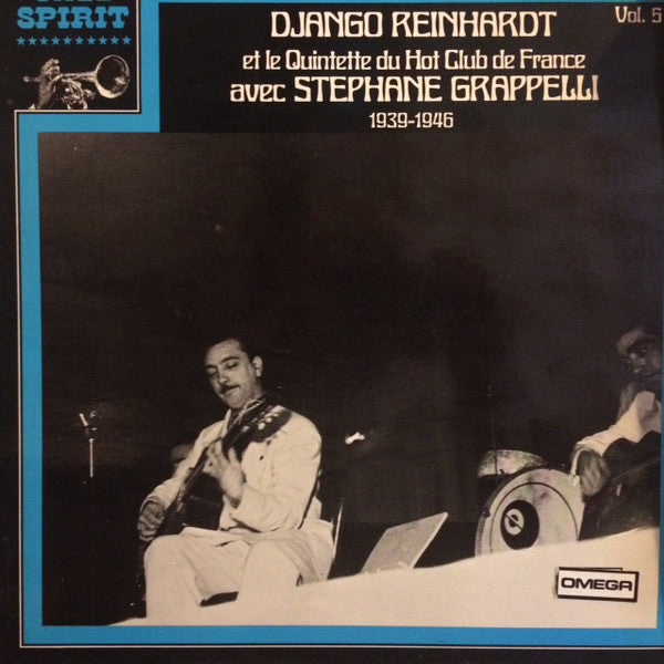 Django Reinhardt Et Le Quintette Du Hot Club De France Avec Stéphane Grappelli : 1939-1946 Vol. 5 (LP,Compilation,Stereo)