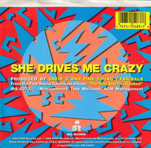 Fine Young Cannibals : She Drives Me Crazy (7",45 RPM,Single)
