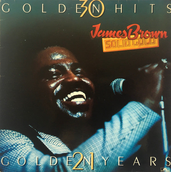James Brown : Solid Gold (30 Golden Hits 21 Golden Years) (LP,Album,Compilation,Stereo,Mono)