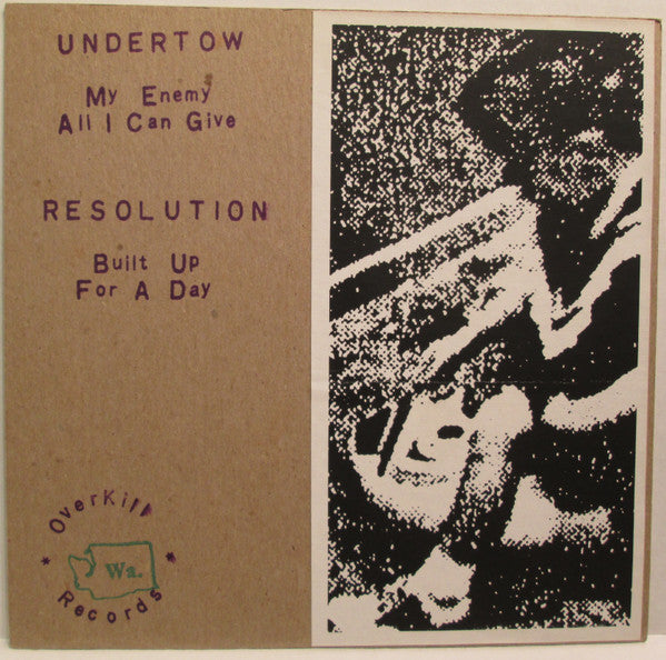 Undertow (2) / Resolution (4) : Conditioned (7")