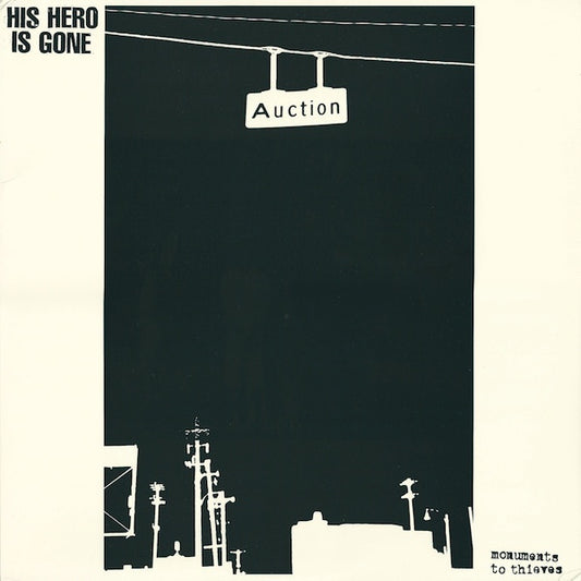 His Hero Is Gone : Monuments To Thieves (12",45 RPM,Album,Repress)
