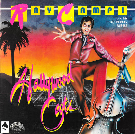 Ray Campi & His Rockabilly Rebels : Hollywood Cats (LP,Album)
