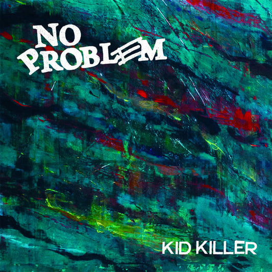 No Problem (2) : Kid Killer (7",45 RPM,EP)
