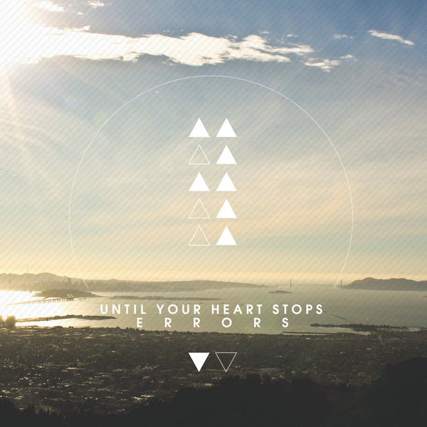Until Your Heart Stops : Errors (LP,Album,Stereo)