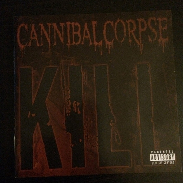 Cannibal Corpse : Kill (Album)