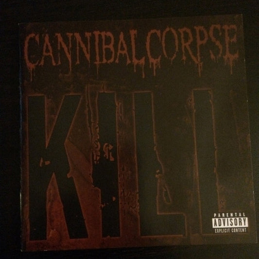 Cannibal Corpse : Kill (Album)