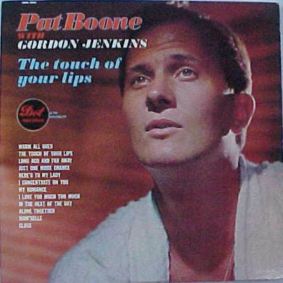 Pat Boone : The Touch Of Your Lips (LP,Mono)