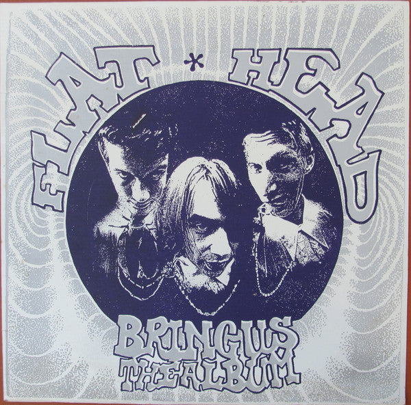 Flathead (2) : Bring Us The Album (LP,Album)