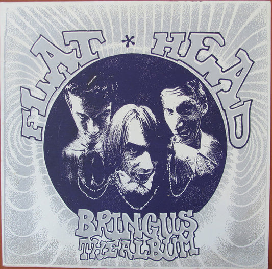 Flathead (2) : Bring Us The Album (LP,Album)