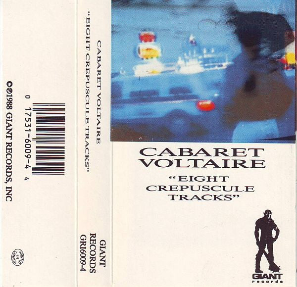 Cabaret Voltaire : Eight Crepuscule Tracks (Compilation)