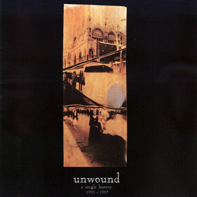 Unwound : A Single History 1991 - 1997 (LP,Compilation)